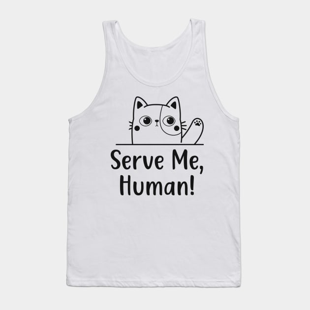 Cat Human Servant Funny Cats Motif Tank Top by Foxxy Merch